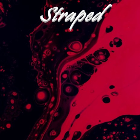 Straped | Boomplay Music