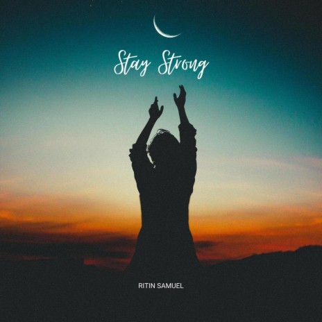 Stay Strong | Boomplay Music