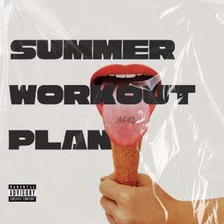 Summer Workout Plan (SWP)