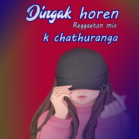 Dingak Horen (Reggaeton Mix)