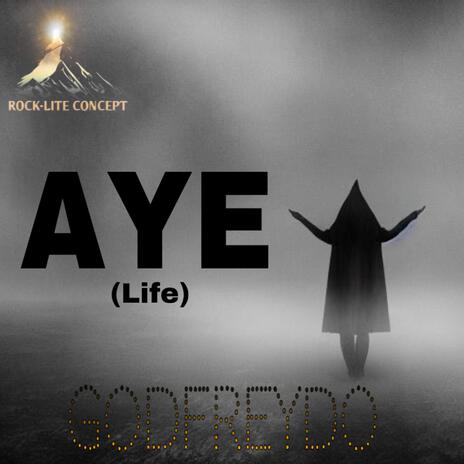 Aye | Boomplay Music