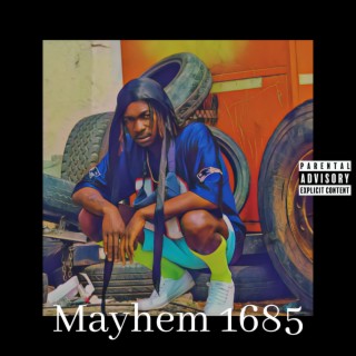 Mayhem 1685