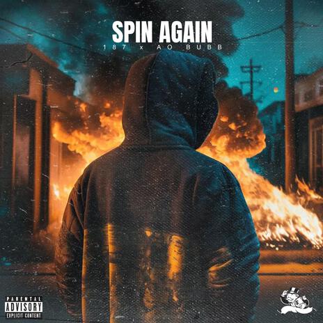 Spin Again ft. AO Bubb | Boomplay Music