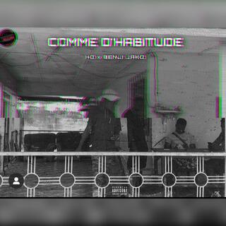 HD - COMME D’HABITUDE X BENJI JAKO