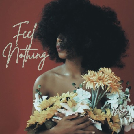 Feel Nothing | Boomplay Music