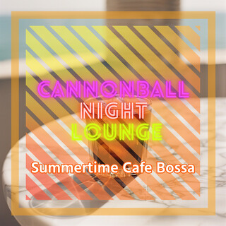 Summertime Cafe Bossa