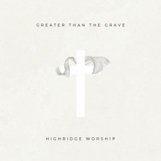 Greater Than The Grave (Live)