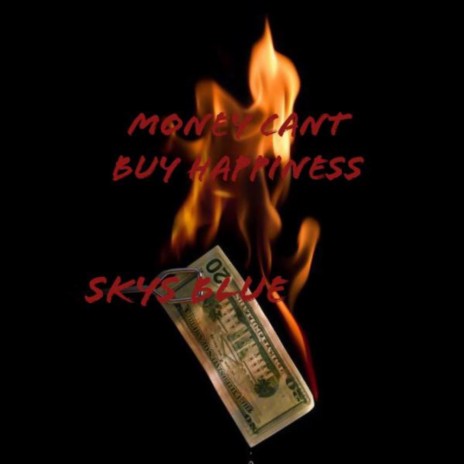 MONEY CANT BUY HAPPINESS | Boomplay Music