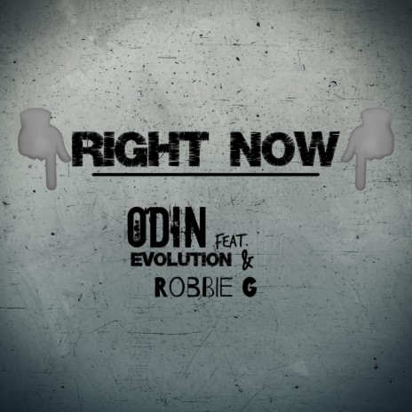 Right Now (feat. Evolution & Robbie G) | Boomplay Music