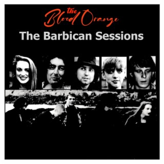 The Barbican Sessions