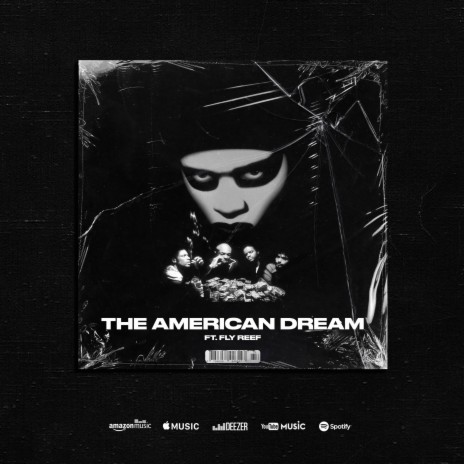 The American Dream ft. Fly Reef | Boomplay Music