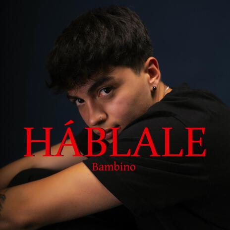 HÁBLALE-Bambino | Boomplay Music