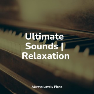 Relaxing Piano Music Universe