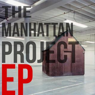 The Manhattan Project EP