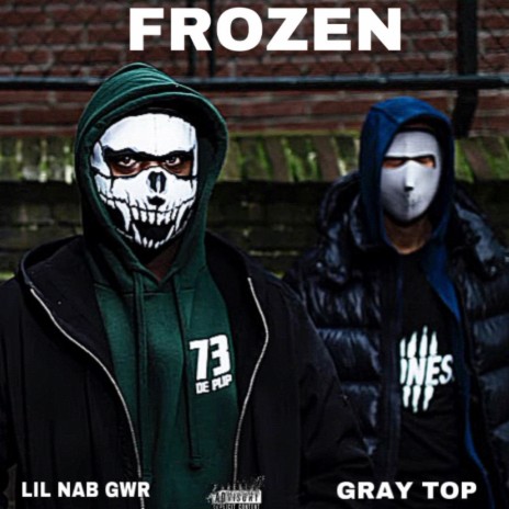 FROZEN ft. GRAY TOP | Boomplay Music
