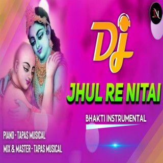 Jhul Re Nitai Jhul