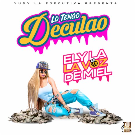 Lo Tengo Deculao | Boomplay Music