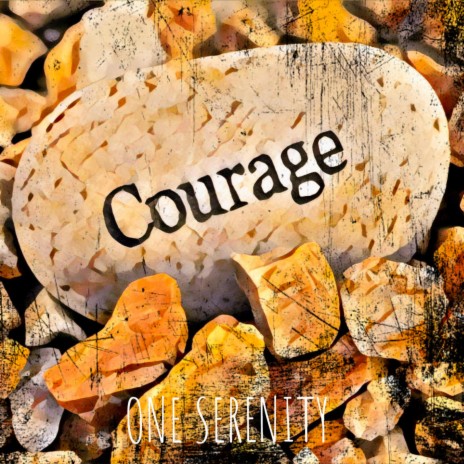 COURAGE