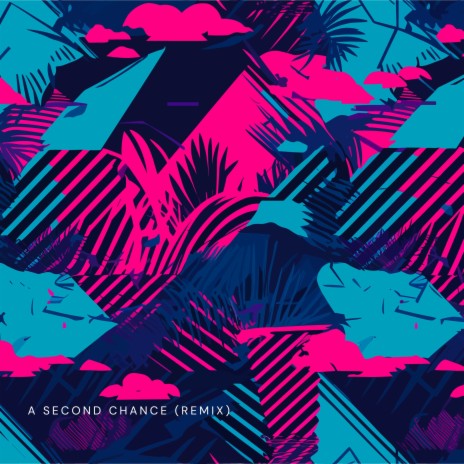 A Second Chance (remix) | Boomplay Music