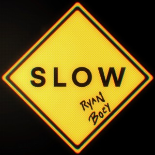 Slow lyrics | Boomplay Music