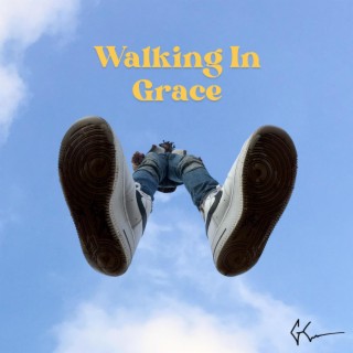 Walking In Grace