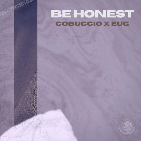 Be Honest (feat. Eug) | Boomplay Music