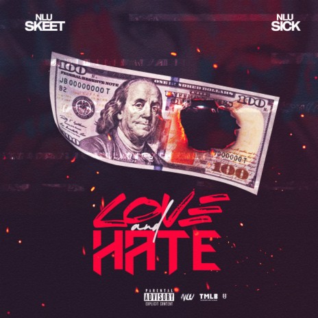 Love & Hate ft. NLU Sick | Boomplay Music