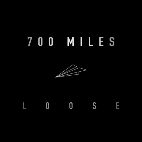 700 Miles