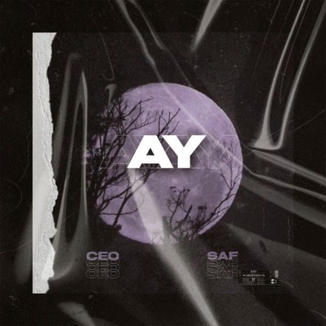 Ay ft. Şaf | Boomplay Music