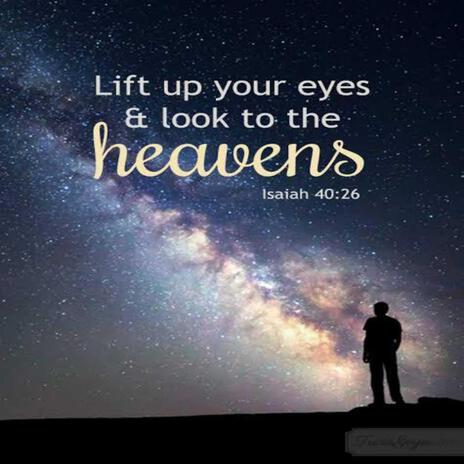 LIFT UP YOUR EYES TO HEAVEN | Boomplay Music