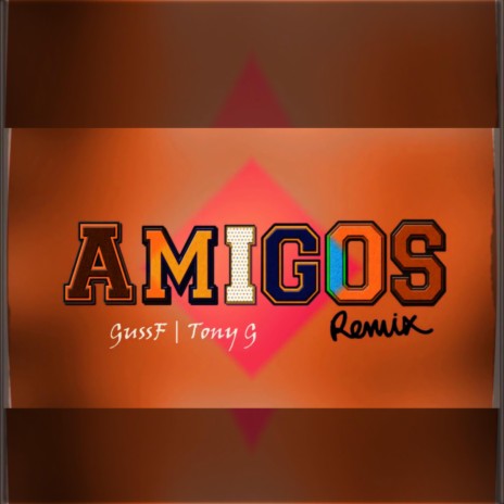 Amigos (feat. Guss F) | Boomplay Music
