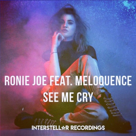 See Me Cry (feat. Meloquence) | Boomplay Music