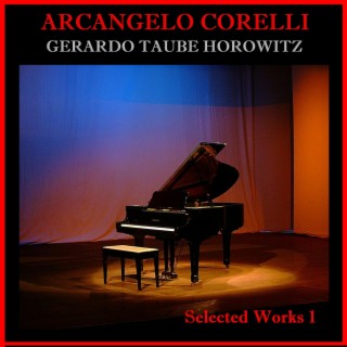 Arcangelo Corelli - Selected Works 1