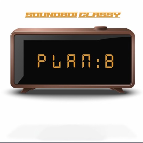 PLAN B | Boomplay Music