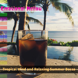 Tropical Wind and Relaxing Summer Bossa