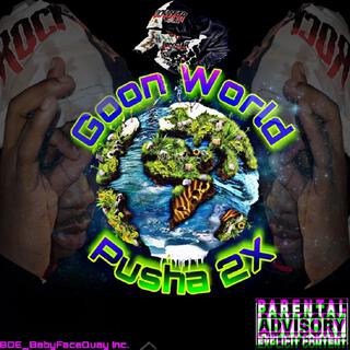 Goon World 723