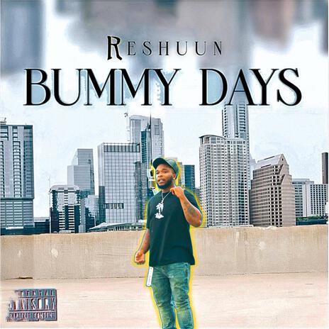 Bummy Days | Boomplay Music