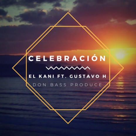 Celebración ft. Gustavo H | Boomplay Music