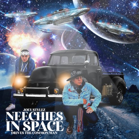 Neechies in Space ft. Drives the Common Man | Boomplay Music