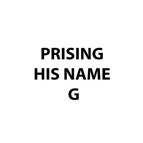 PRAISING HIS NAME G | Boomplay Music