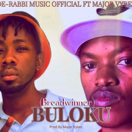 Breadwinner (Buloku) ft. Major Vibes