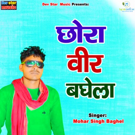 Chhora Veer Baghela | Boomplay Music