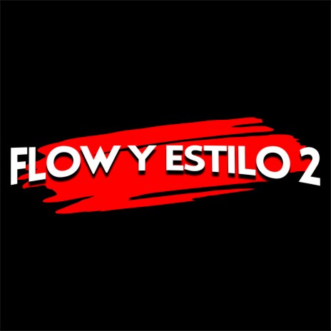 Beat: Flow y Estilo 2 | Boomplay Music