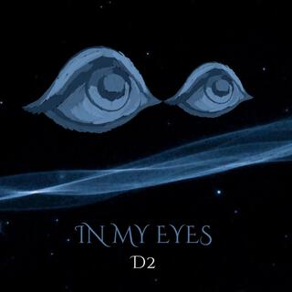 In My Eyes lyrics | Boomplay Music