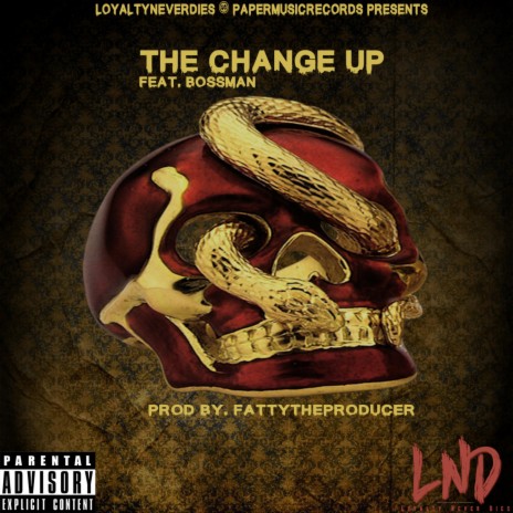 The Change Up (feat. BossMan) | Boomplay Music