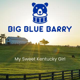 My Sweet Kentucky Girl