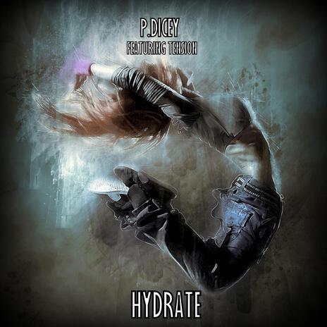 Hydrate (feat. Tension) | Boomplay Music