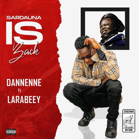 Sardauna Is Back ft. Larabeey | Boomplay Music