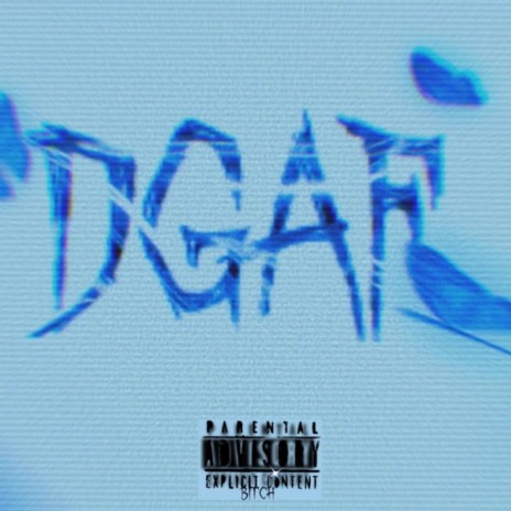 DGAF ft. Dre person | Boomplay Music