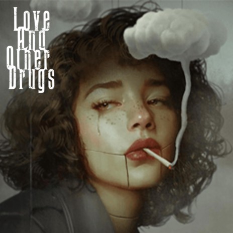 Love And Other Drugs | Boomplay Music